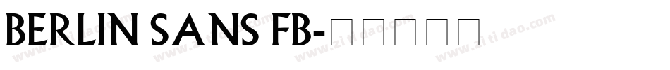 Berlin Sans FB字体转换